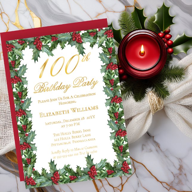 Elegant Holly | Berries Frame 100th Birthday Party (Elegant Holly and Berries Frame 100th Birthday Party Real Gold Foil Invitations)