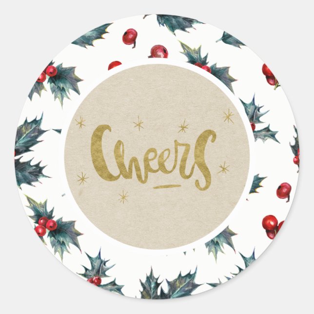 Elegant Holly Berry Holiday Christmas Gold Cheers Classic Round Sticker (Front)
