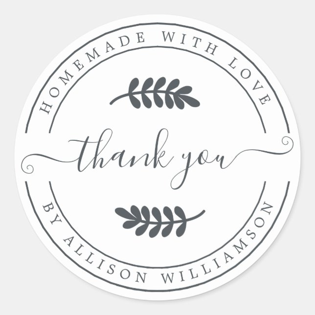 Elegant Homemade With Love Black White Thank You Classic Round Sticker (Front)