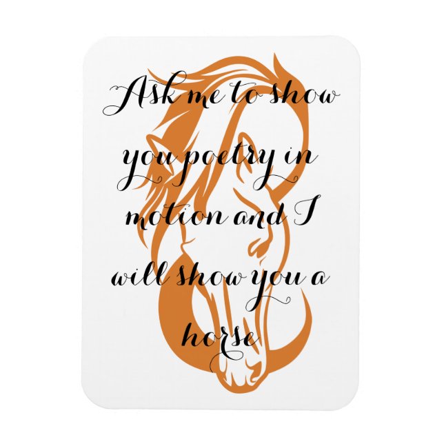 Elegant Horse Magnet with Poetry Quote (Vertical)