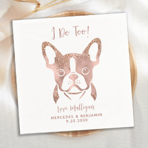 Elegant I Do Too French Bulldog Rose Gold Wedding Napkin