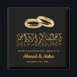 Elegant Islamic Muslim Personalised Wedding Favour Magnet<br><div class="desc">Islamic Muslim Personalised Wedding Favours features photo of wedding rings and a quote from Quran in pretty Arabic calligraphy "وخلقناكم ازواجا" " wa khalaqnakum azwaaja" on black background . You can personalise and customise by adding your details. This black and gold magnet will be perfect as personalised gift for Nikah....</div>