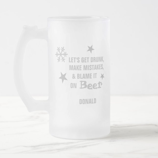 Elegant Let's Get Drunk  Frosted Glass Beer Mug (Left)