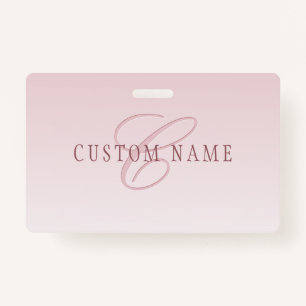 Elegant Lettering & Monogram   Rose Ombre ID Badge