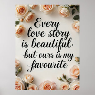 Elegant Love Story Quote with Roses Poster