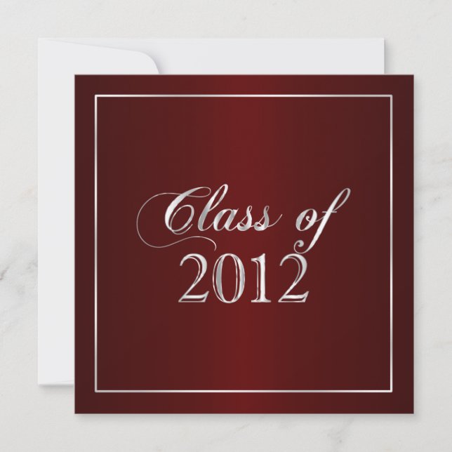 Elegant Maroon and Silver Class of 2012 Invitation (Front)