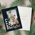 Elegant Merry & Bright Black Christmas Rose Gold  Foil Holiday Card<br><div class="desc">Wish your family and friends a merry and bright Christmas Holiday with this simple,  modern and elegant photo Christmas foil greeting card in dark and rose goild foil lettering of "Merry & Bright".</div>