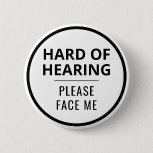 Elegant Minimal Black White Hard of Hearing 6 Cm Round Badge