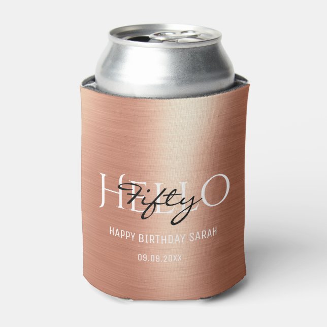 Elegant Minimal Rose Gold Hello 50 Birthday Party  Can Cooler (Can Front)