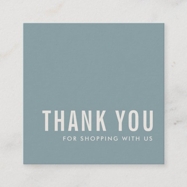 ELEGANT MINIMAL SIMPLE DUSKY BLUE GREY THANK YOU SQUARE BUSINESS CARD (Front)