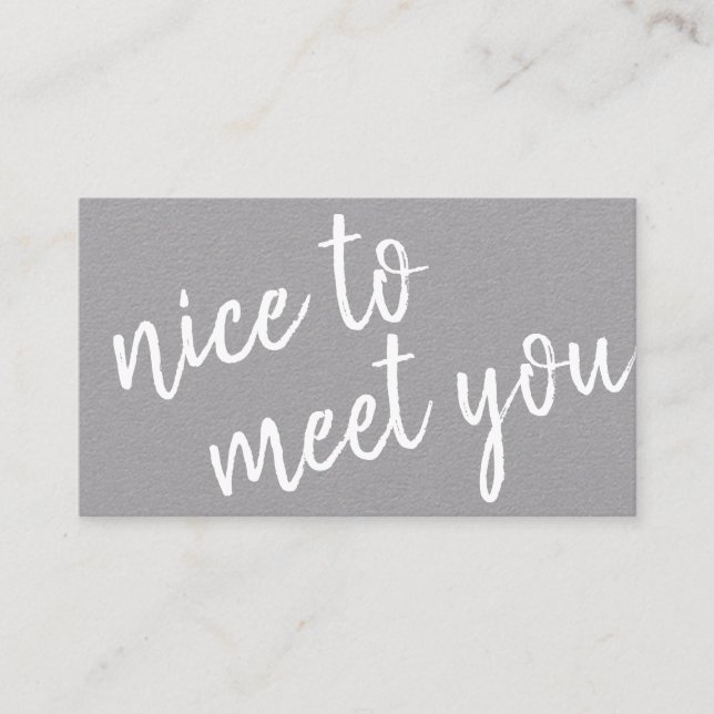 Elegant Minimalist Nice to Meet You Grey Kraft Business Card (Front)