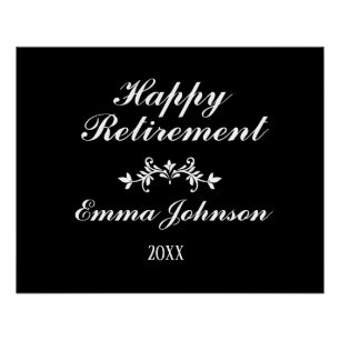Elegant Modern Black and White Happy Retirement  Poster