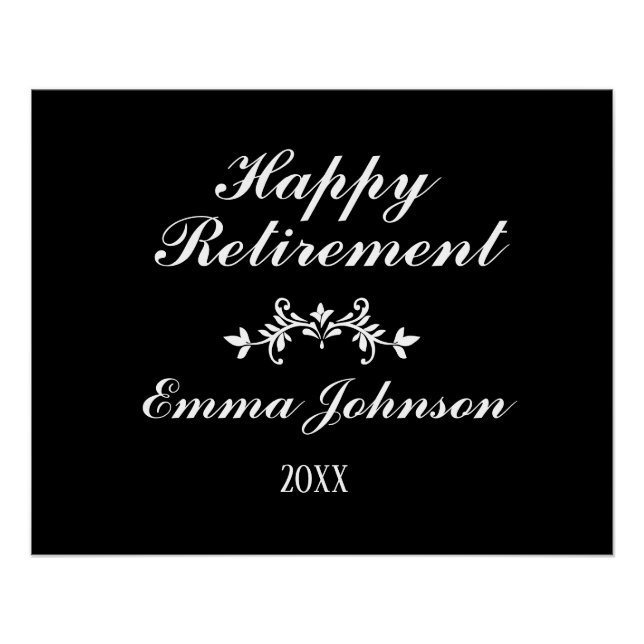 Elegant Modern Black and White Happy Retirement  Poster (Front)
