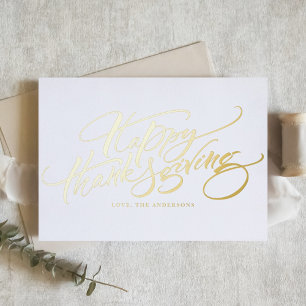 Elegant Modern Calligraphy Happy Thanksgiving Foil Greeting Card