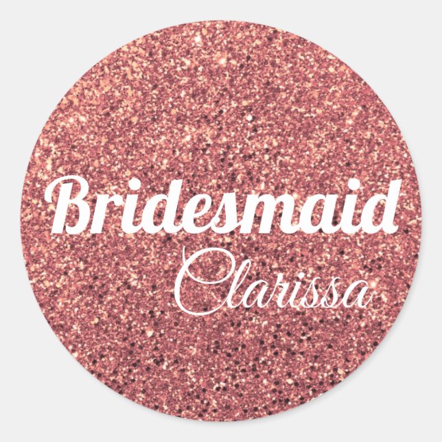 elegant modern chick rose gold glitter bridesmaid classic round sticker (Front)