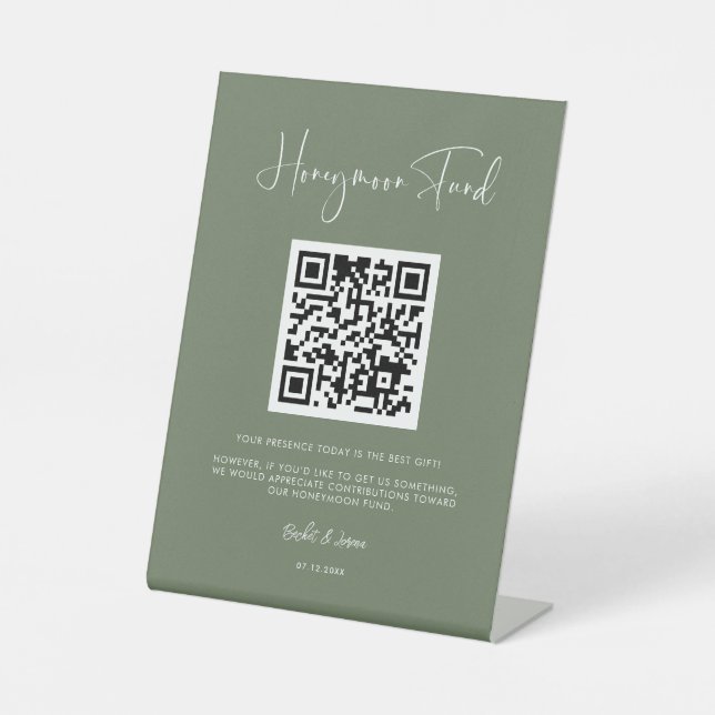 Elegant & modern Dark sage Honeymoon fund QR code Pedestal Sign (Front)