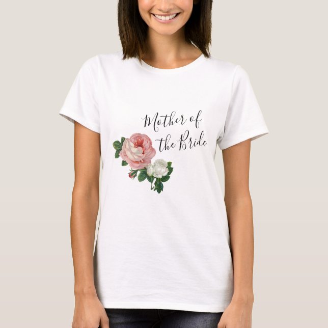Elegant & modern flowers roses mother of the bride T-Shirt (Front)