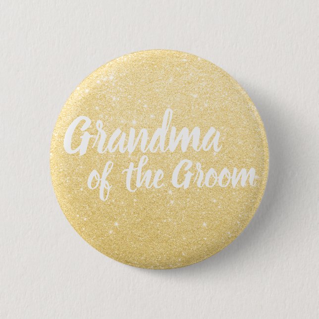 Elegant & modern gold glitter grandma of the groom 6 cm round badge (Front)