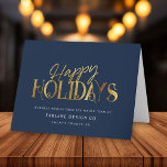 Elegant Modern Gold Script Business Corporate Blue Holiday Card<br><div class="desc">Modern minimalist folded business holiday card with elegant script calligraphy reading HAPPY HOLIDAYS in printed gold. Below is space for your custom message as well as additional space on the back over your corporate logo. This is the dark blue version.</div>