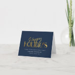 Elegant Modern Gold Script Business Corporate Blue Holiday Card<br><div class="desc">Modern minimalist folded business holiday card with elegant script calligraphy reading HAPPY HOLIDAYS in printed gold. Below is space for your custom message as well as additional space on the back over your corporate logo. This is the dark blue version.</div>