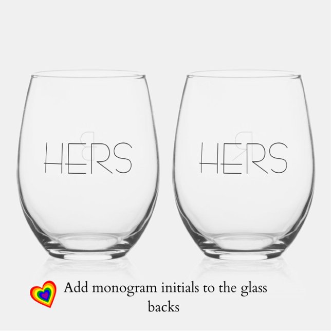 Elegant Modern "Hers Hers" Lesbian Couple Monogram Stemless Wine Glass (Modern, elegant stemless wine glasses for the modern, elegant lesbian couple. Add monogram initials.)