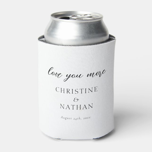 Elegant Modern Love You More Wedding Favours Can Cooler (Can Front)