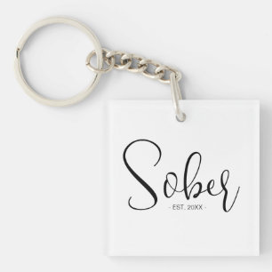 Elegant Modern Minimal Sober Since Date Key Ring