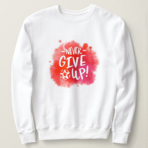Elegant Modern Motivation Best Popular Message Sweatshirt
