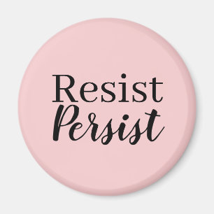 Elegant Modern Resist Persist Inspirational Quote Magnet