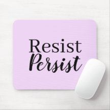 Elegant Modern Resist Persist Inspirational Quote
