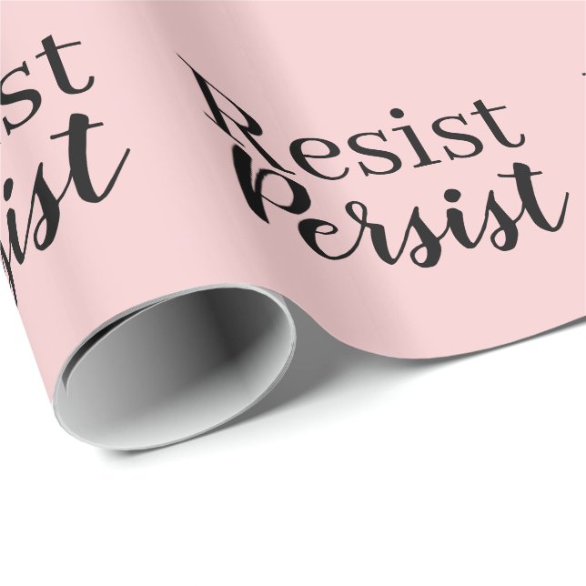Elegant Modern Resist Persist Inspirational Quote Wrapping Paper (Roll Corner)