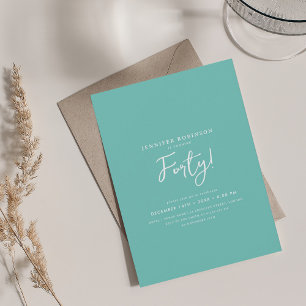 Elegant Modern Script 40th Birthday Teal Invitation