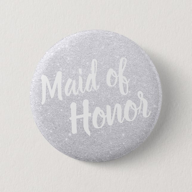 Elegant & modern silver glitter maid of honour 6 cm round badge (Front)