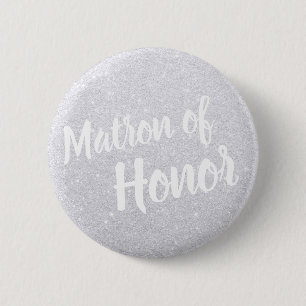 Elegant & modern silver glitter matron of honour 6 cm round badge