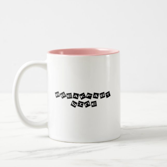 Elegant Modern Simple Custom Breakfast Wine Funny  Two-Tone Coffee Mug (Left)