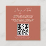 Elegant & modern terracotta Honeymoon fund QR code Enclosure Card<br><div class="desc">A modern typography and a trendy terracotta colour for your wedding stationery: choose this simple and elegant wedding suite. Fully customisable: you can change the background as well as the text colour as you like. Replace the image with your own custom QR code to give your guests access to your...</div>