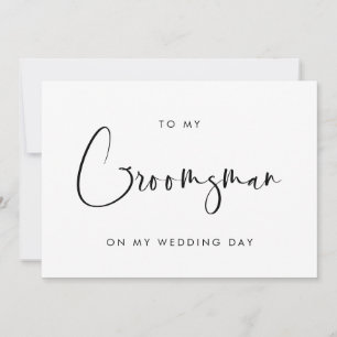 Elegant & Modern To my Groomsman wedding day card