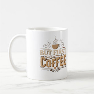 Elegant Morning Brew - Classic Coffee Lover’s Mug