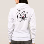 Elegant Mother of Bride Hoodie<br><div class="desc">Beautiful and elegant script with flourishes and a red heart says Mother of the Bride. Perfect for the Bride's mum during bridal party.</div>