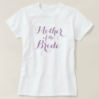Elegant mother of the bride t shirts | Lavender