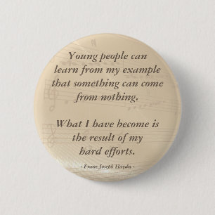 Elegant Music Teacher Haydn Quote 6 Cm Round Badge