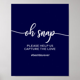 Elegant Navy Blue Oh Snap Wedding Hashtag Sign