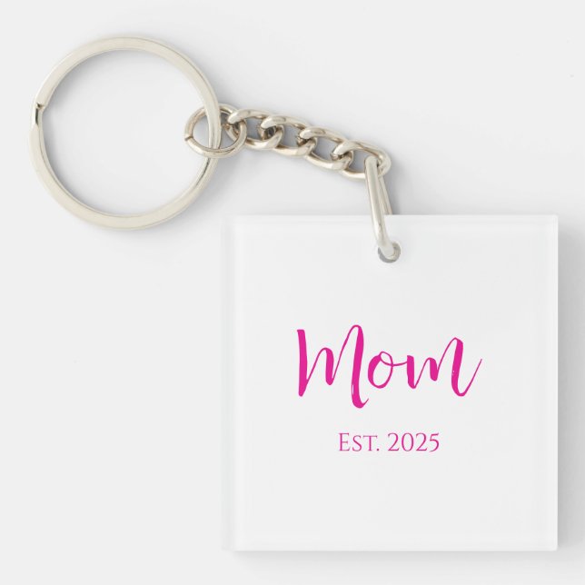 Elegant New Mum Hot Pink Typography Mother's Day  Key Ring (Front)