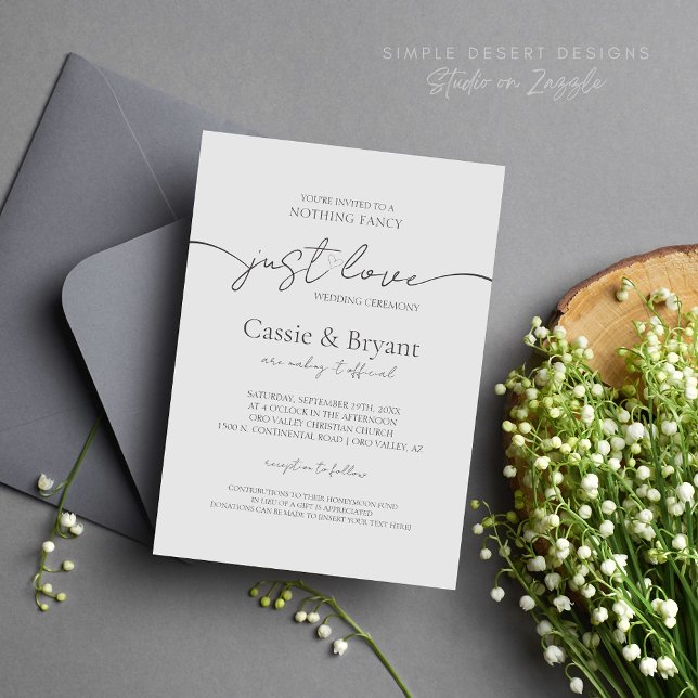 Elegant Nothing Fancy Just Love Grey Wedding Invitation (Light Grey Modern Script Minimal Wedding Invitations for Simple Minimalistic Ceremony)