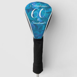 Elegant Ocean Blue 60 and Sensational Birthday Golf Head Cover