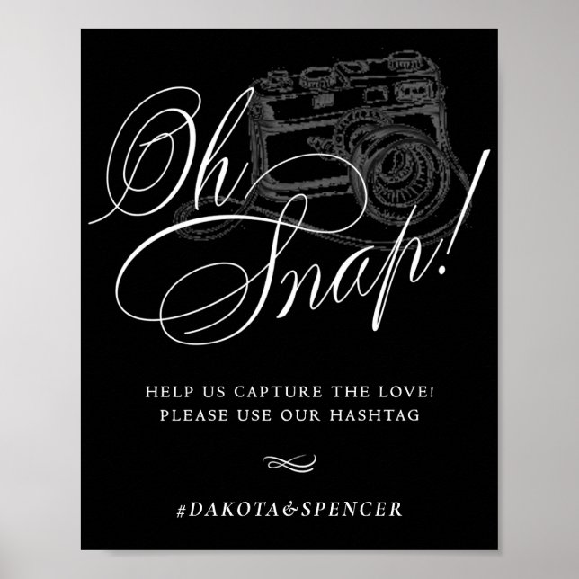 Elegant Oh Snap! White Calligraphy | Chic Hashtag Poster (Front)