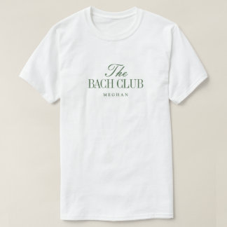 Elegant Olive Green Bachelorette Name "Bach Club" T-Shirt