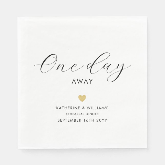Elegant One Day Away Gold Heart Rehearsal Dinner  Napkin (Front)