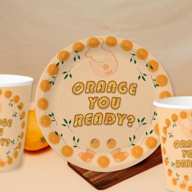 Elegant Orange You Ready Trendy Citrus Baby Shower Paper Plate (Creator Uploaded)