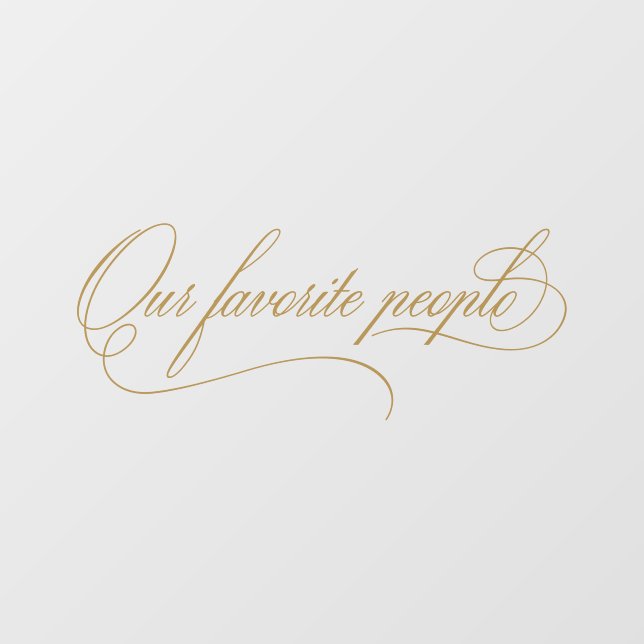 Elegant Our Favourite People Wedding Mirror Decal (Sheet)